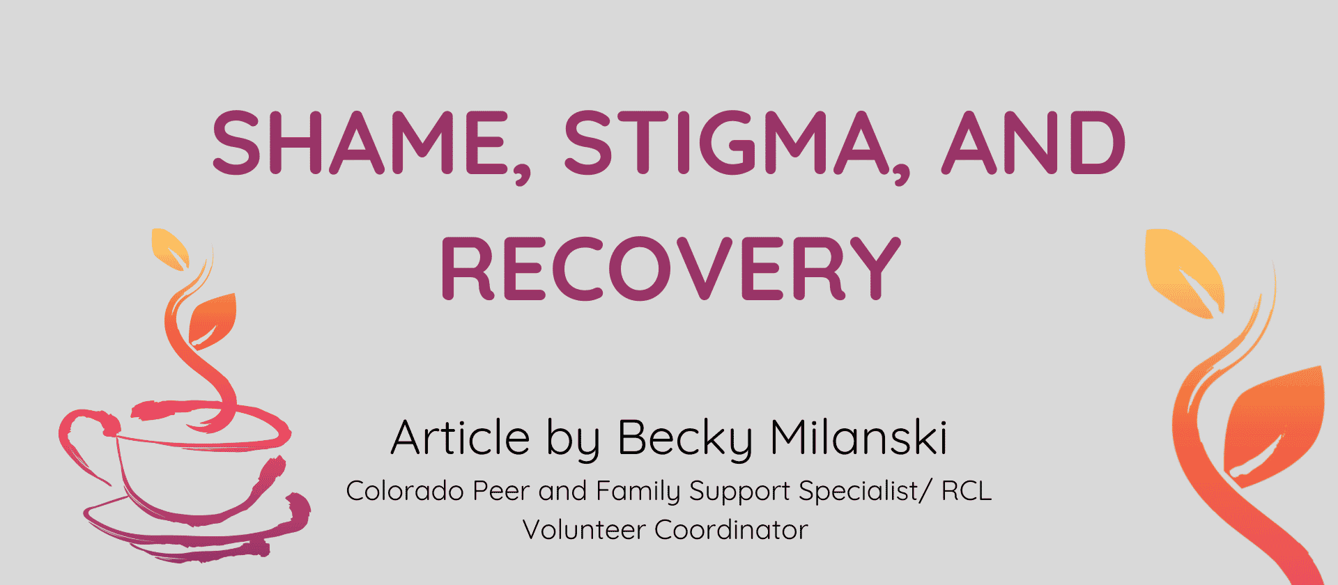 Shame, Stigma, and Recovery by Becky Milanski