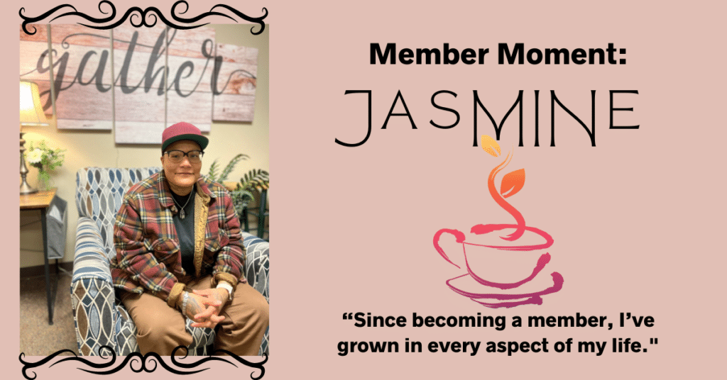 Member Moment: Jasmine